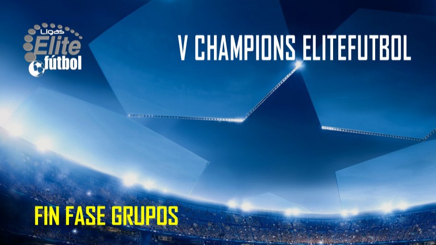 OCTAVOS DE FINAL; V CHAMPIONS ELITEFUTBOL 19-20